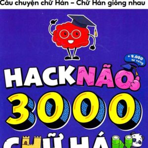 Sách Hack Não 3000 Chữ Hán Tập 3