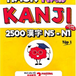 Hack não Kanji 2500 Tập 1