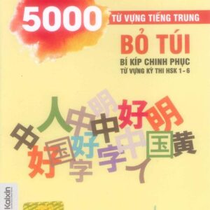 5000 Từ vựng tiếng Trung Bỏ Túi