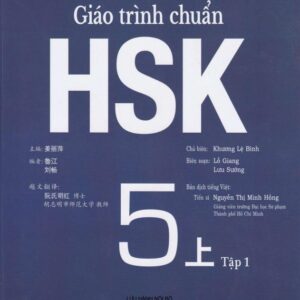 Giáo trình chuẩn HSK 5 – Tập 1