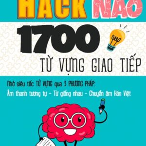 Hack não 1700 từ vựng giao tiếp