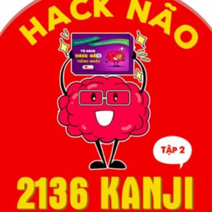 Hack Não 2136 Kanji tập 2