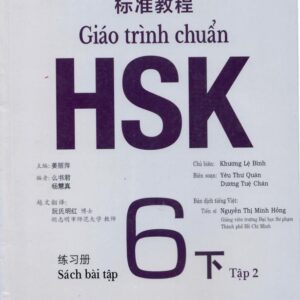 Sách bài tập Giáo trình chuẩn HSK 6 Tập 2