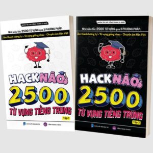 Combo Hack Não 2500 Từ Vựng Tiếng Trung