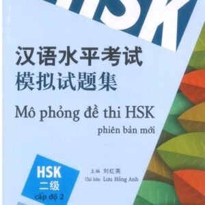 Mô phỏng đề thi HSK Phiên bản mới – Cấp độ 2