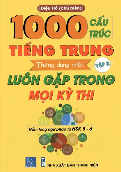 1000 Cấu trúc tiếng Trung thông dụng nhất – Tập 3