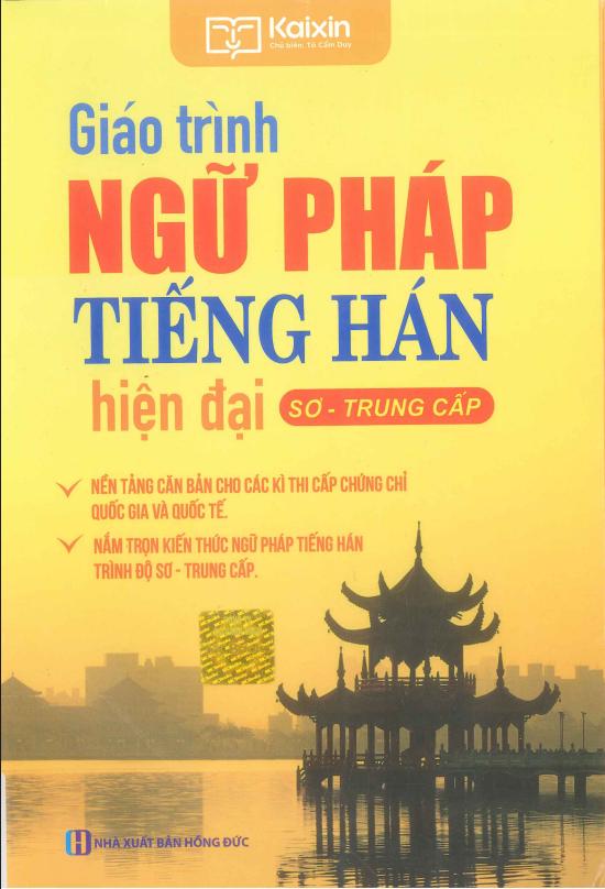 Giáo trình Ngữ pháp tiếng Hán Hiện đại Sơ – Trung Cấp