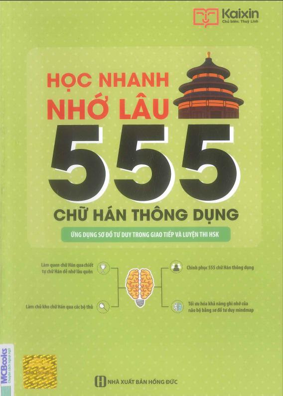 Học Nhanh Nhớ Lâu 555 Chữ Hán Thông Dụng
