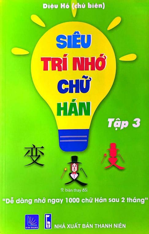 Siêu Trí Nhớ Chữ Hán Tập 3