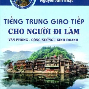 Tiếng Trung Giao Tiếp Cho Người Đi Làm
