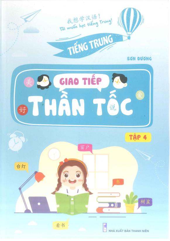 Tiếng Trung Giao Tiếp Thần Tốc Tập 4