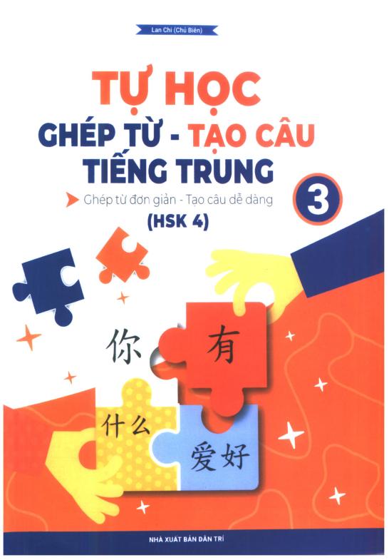 Tự học ghép từ tạo câu tiếng Trung – Tập 3