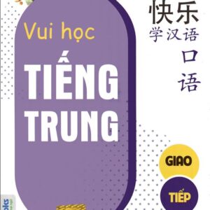 Joyful Chinese Vui Học Tiếng Trung Giao tiếp