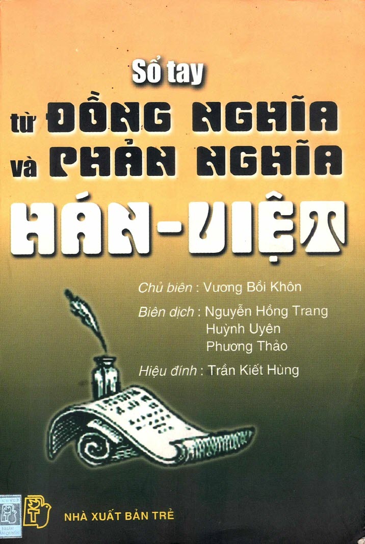 PDF-So-tay-tu-dong-nghia-va-phan-nghia sách Sổ tay từ đồng nghĩa và phản nghĩa Hán Việt