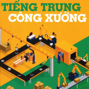từ điển tiếng Trung công xưởng