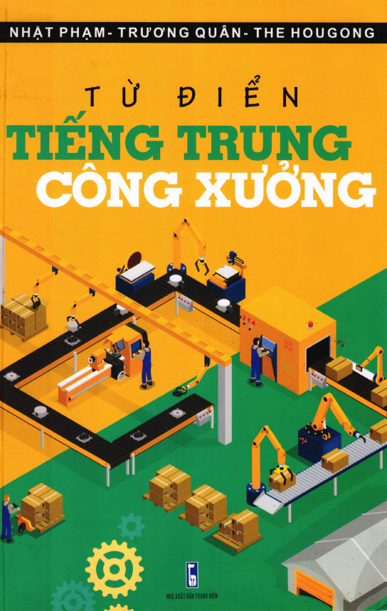 PDF-Tu-dien-tieng-Trung-cong-xuong-Nhat-Pham từ điển tiếng Trung công xưởng